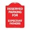 Signmission Parking Reserved for Expectant Fathers, Red & White Aluminum Sign, 24" L, 18" H, RW-1824-23389 A-DES-RW-1824-23389 - alternate 1